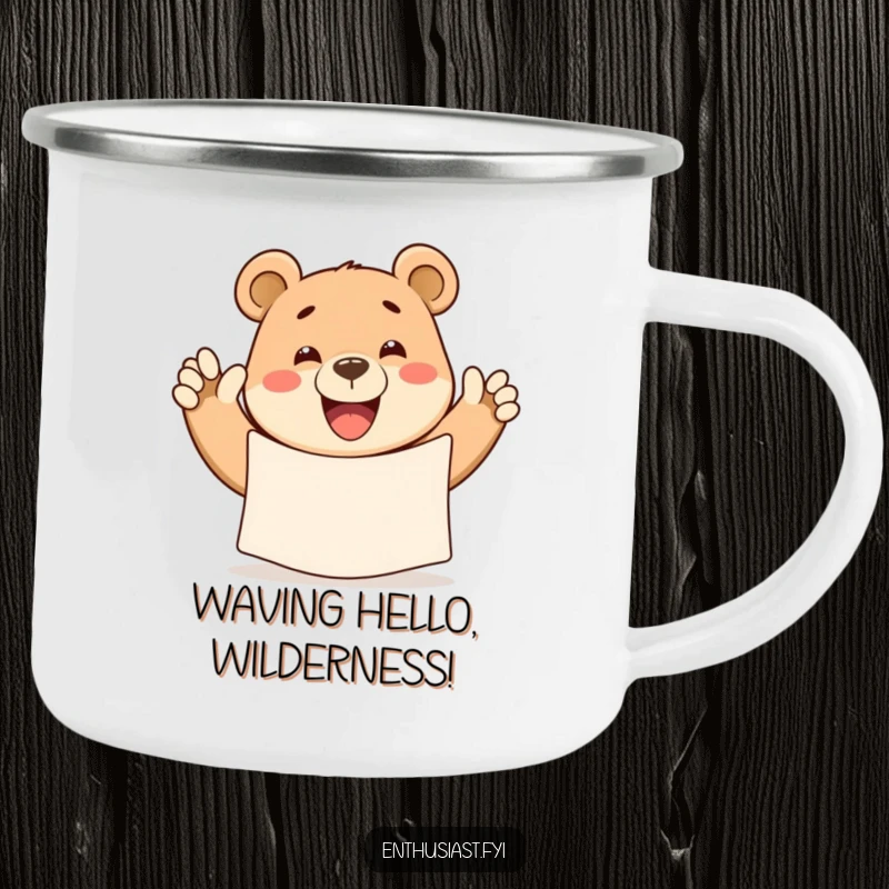 Funny bear camping mug, a happy bear waving a banner with a grin, perfect for outdoor beverages and cheer.