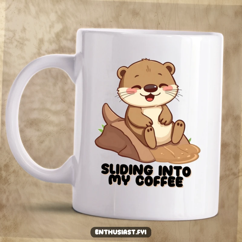 Funny mug showcasing a playful otter joyfully sliding down a small, muddy incline with pure, unadulterated fun.