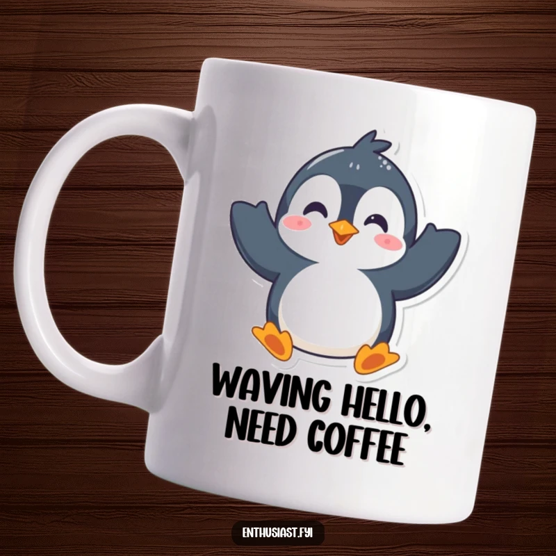 Funny mug featuring a playful penguin character enthusiastically waving both flippers, conveying a friendly and cheerful greeting.