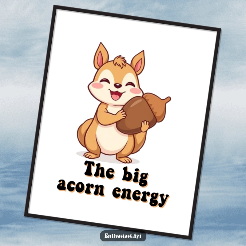 Funny Digital Art Print: Joyful squirrel proudly holding an extra large acorn, a humorous and artistic representation of nature's bounty.