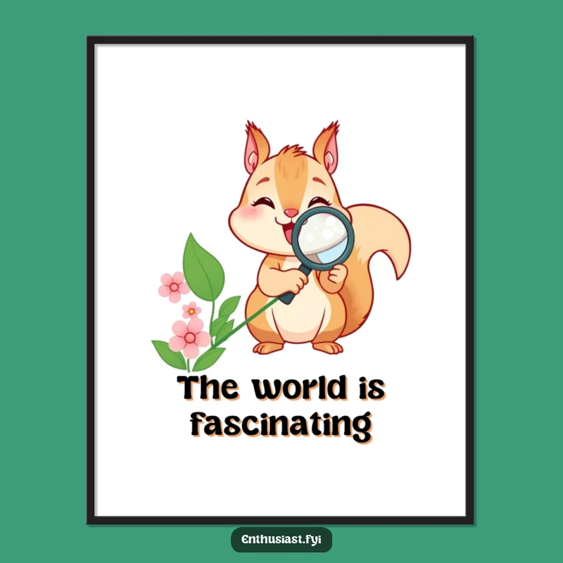 Funny Squirrel Magnifying Flower Digital Art - Humorous Nature Decor Print