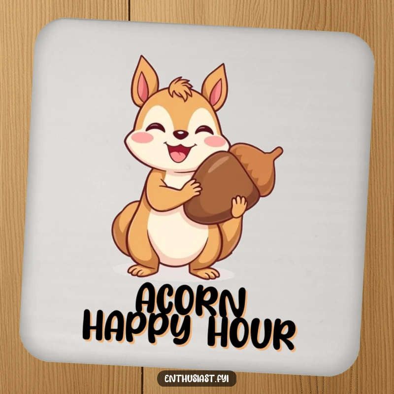 Funny Drink Coaster: Joyful squirrel proudly holding an extra large acorn, protecting surfaces with artistic flair and a woodland theme.