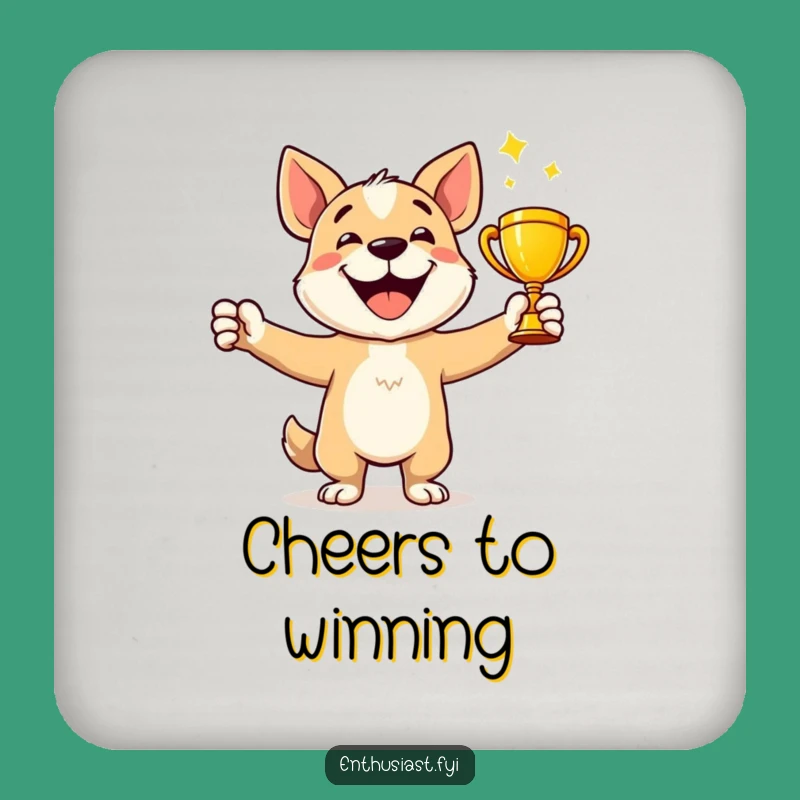 Funny Dog Winner Coaster - Protect Surfaces with Champion Style!