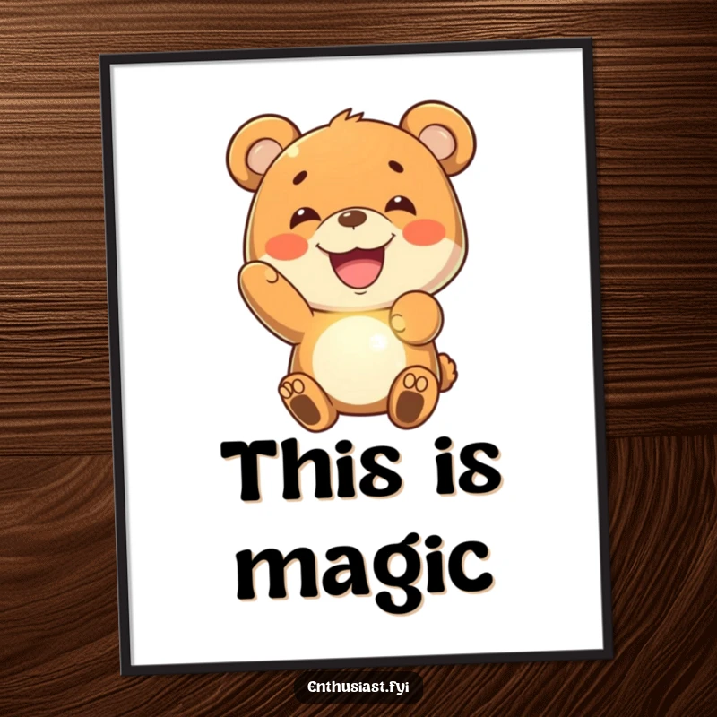 Funny bear poster of a joyful bear with a wide grin, holding up a brightly shining, imaginary glowing object, full of wonder.