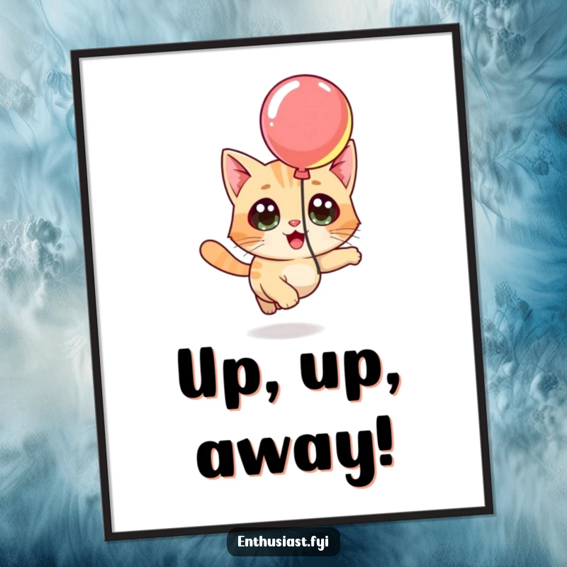 Funny poster depicting a curious cat with wide, gleeful eyes chasing a vibrant, floating balloon, celebrating playful curiosity.