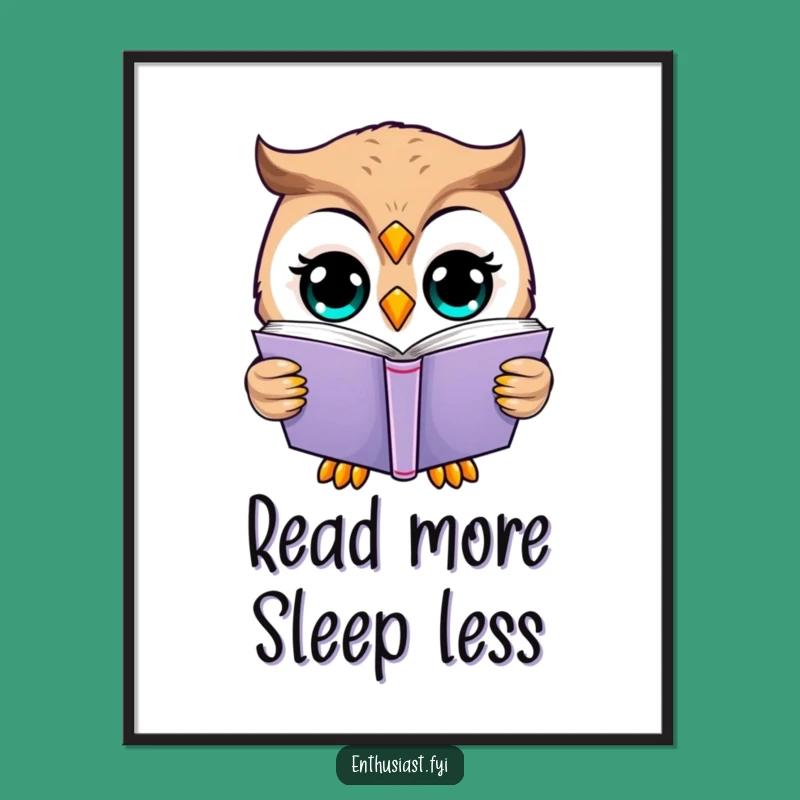 Funny Happy Owl Reading Poster: Wisdom for Your Walls