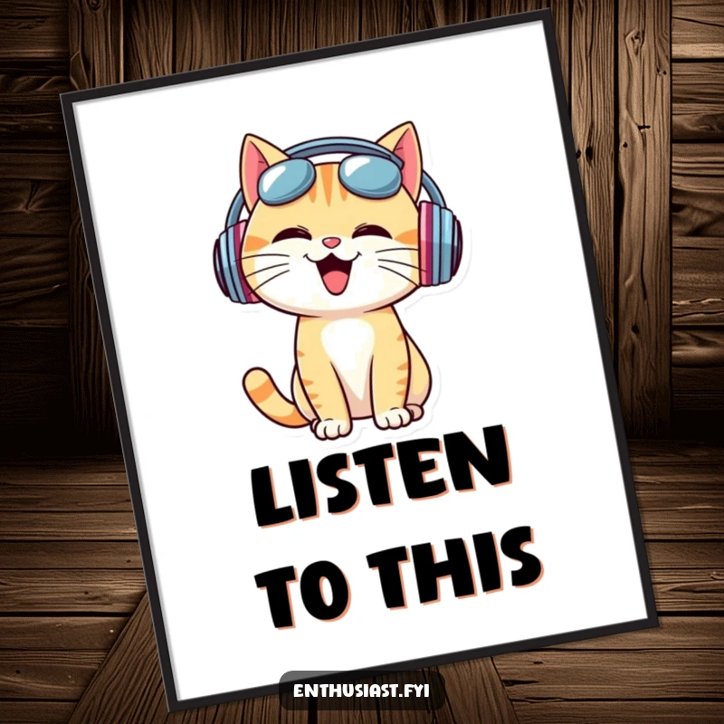 Funny Poster: Cheerful cat character wearing oversized headphones, bobbing head to music, a cool vibe.