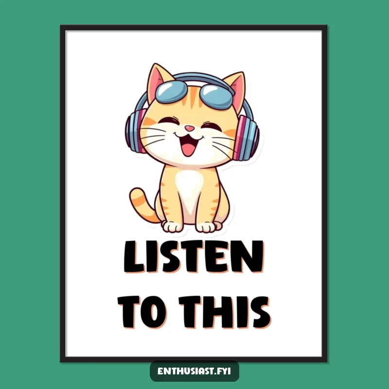 Funny Cat DJ Poster - Add a Musical Vibe to Your Walls!
