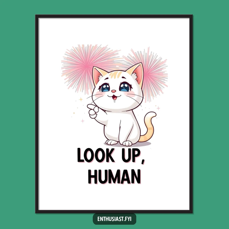 Funny Cat Fireworks Poster: Sparkling Eyes Art: Ideal Gift!