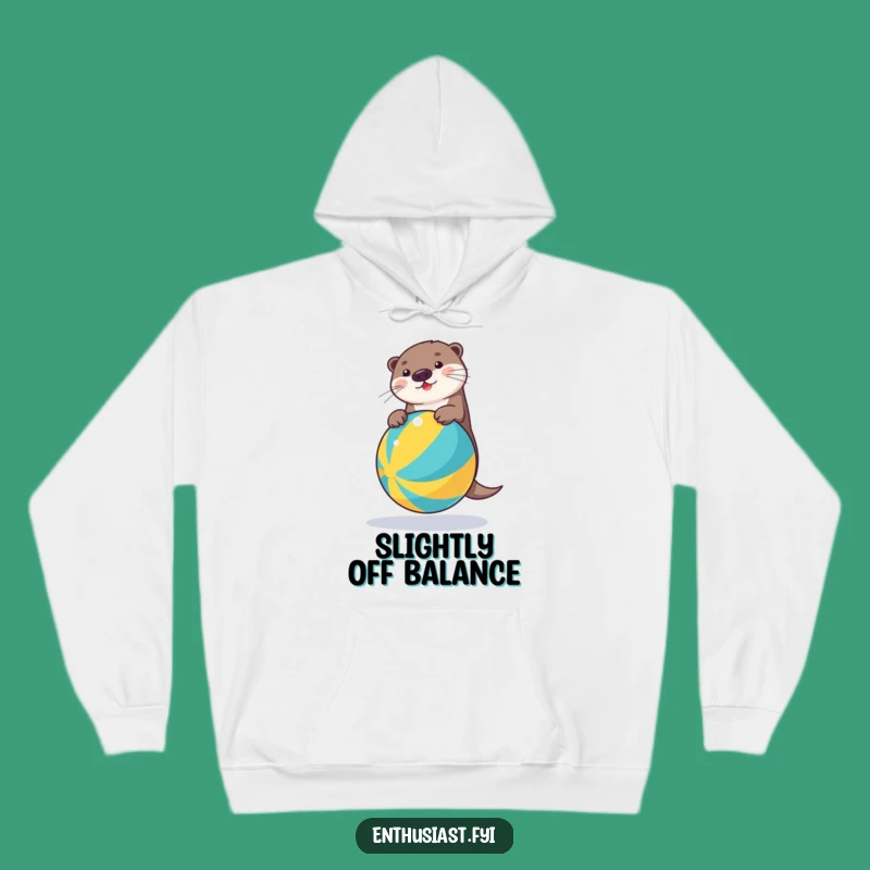 Cozy Funny Otter Beach Ball Hoodie: Hilarious Warmth for Otter Fans