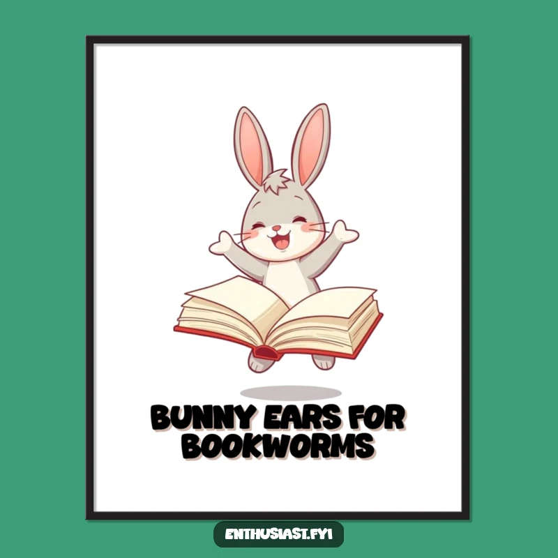 Funny Free Printable Art: Joyful Bunny Bookworm Wall Decor Downloadable Gift