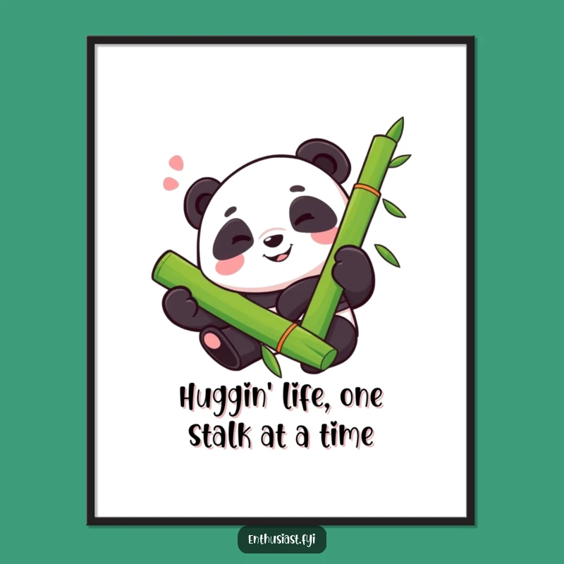 Funny Free Printable Wall Art: Proud Panda Hugs Bamboo - Cute Downloadable Decor