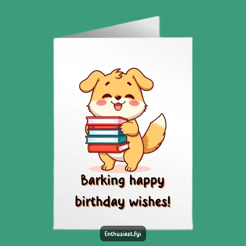 Free Printable Birthday Card: Bookworm Dog, Hilarious Downloadable Gift!