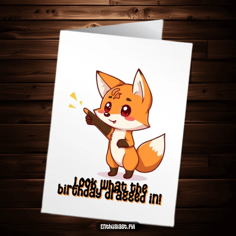 Funny Free Printable Birthday Card: A curious fox eagerly points a paw towards a brightly glowing, celebratory sign.