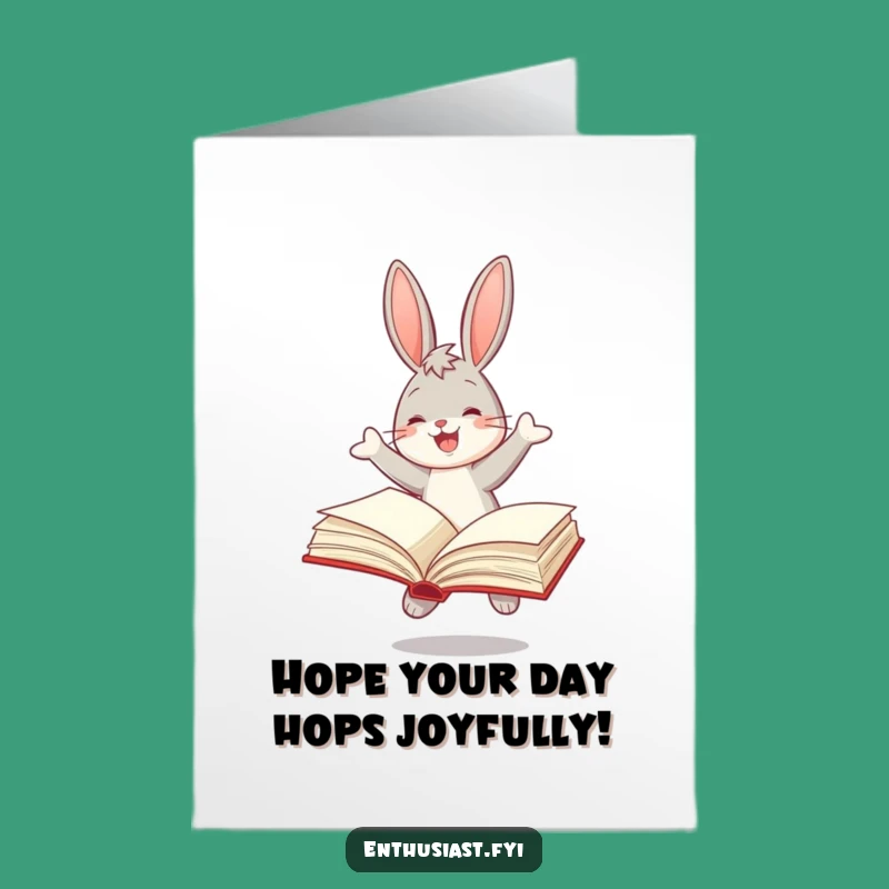Free Printable Birthday Card: Joyful Bunny Reader's Funny DIY Gift