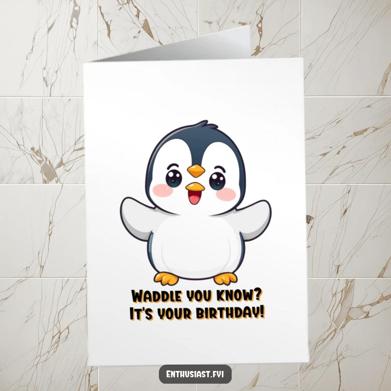 Funny Free Printable Birthday Card: A delighted penguin excitedly waving two flippers to wish someone a happy birthday.
