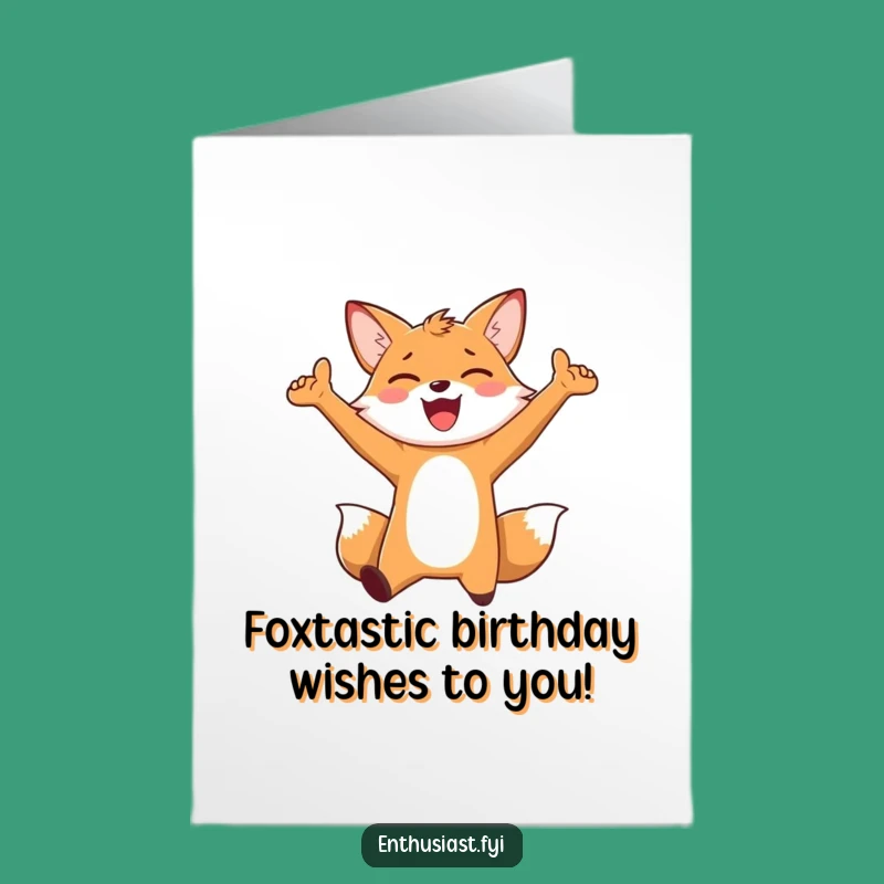 Funny Free Printable Birthday Card: Joyful Fox, Energetic Downloadable Gift