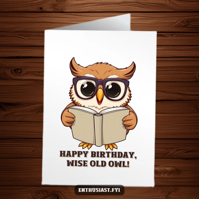 Funny Free Printable Birthday Card: An excited owl with oversized glasses engrossed in a large book, seeking knowledge.