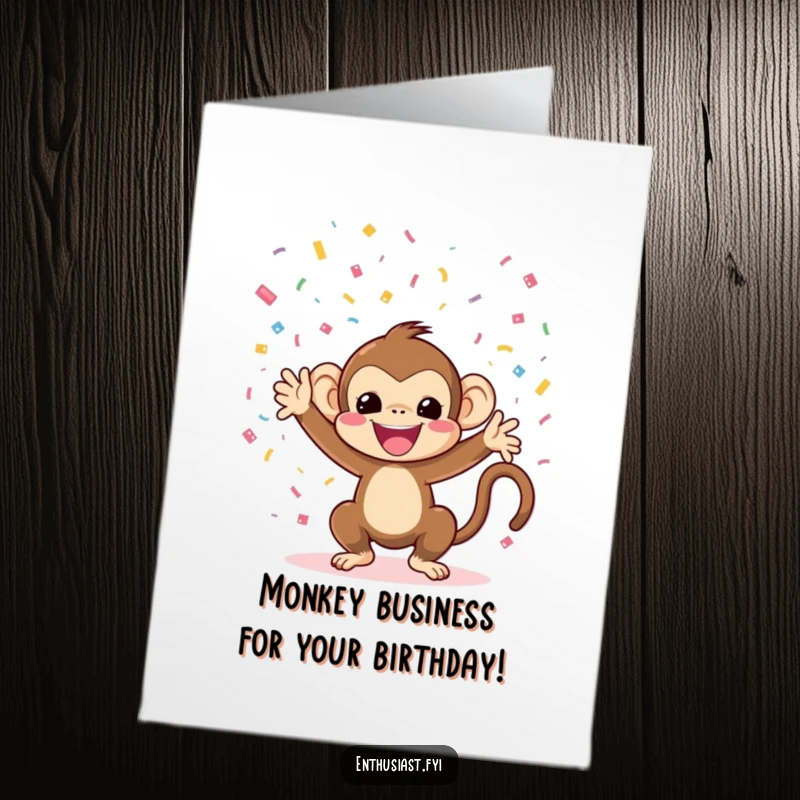 Funny Free Printable Birthday Card: A cheerful monkey character enthusiastically throwing confetti for a joyous birthday.
