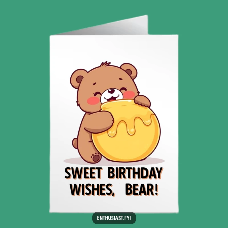 Free Printable Bear Birthday Card: Sweet Honey Downloadable Gift for Friend