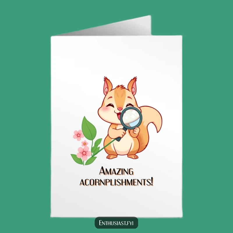 Free Printable Congrats Card: Funny Squirrel Discovering Blooms - Print at Home Gift