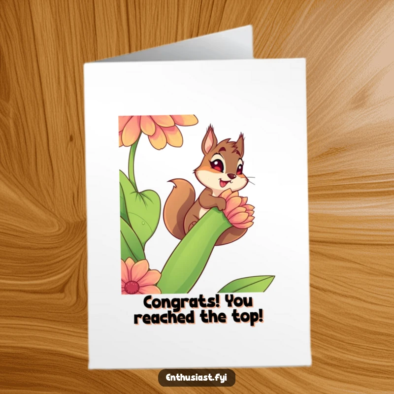Funny Free Printable Congrats Card: Spirited squirrel with determined look climbs a gigantic, vibrant flower stem, celebrating a great achievement.