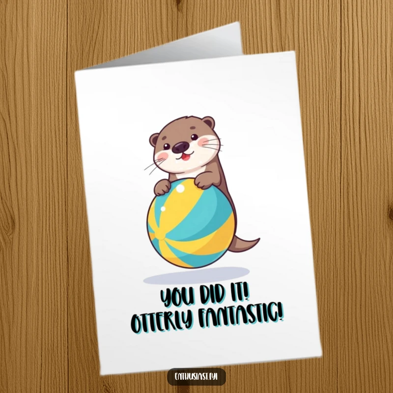 Funny Free Printable Congratulations Card: An ecstatic otter triumphs atop a colorful beach ball, perfect cheer.