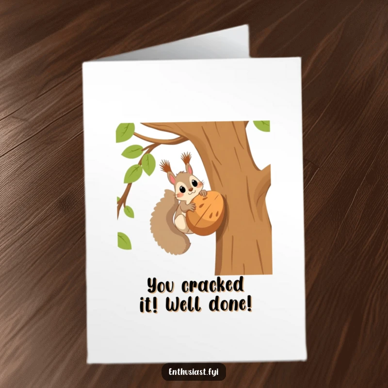 Funny Free Printable Congratulations Card: Excited squirrel ready to conquer a giant nut, celebrating a big win.