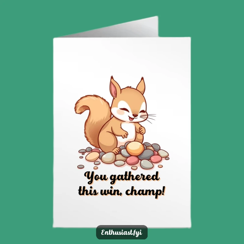 Free Printable Congrats Card: Squirrels Love Shiny Things, Funny Downloadable Achievement Gift