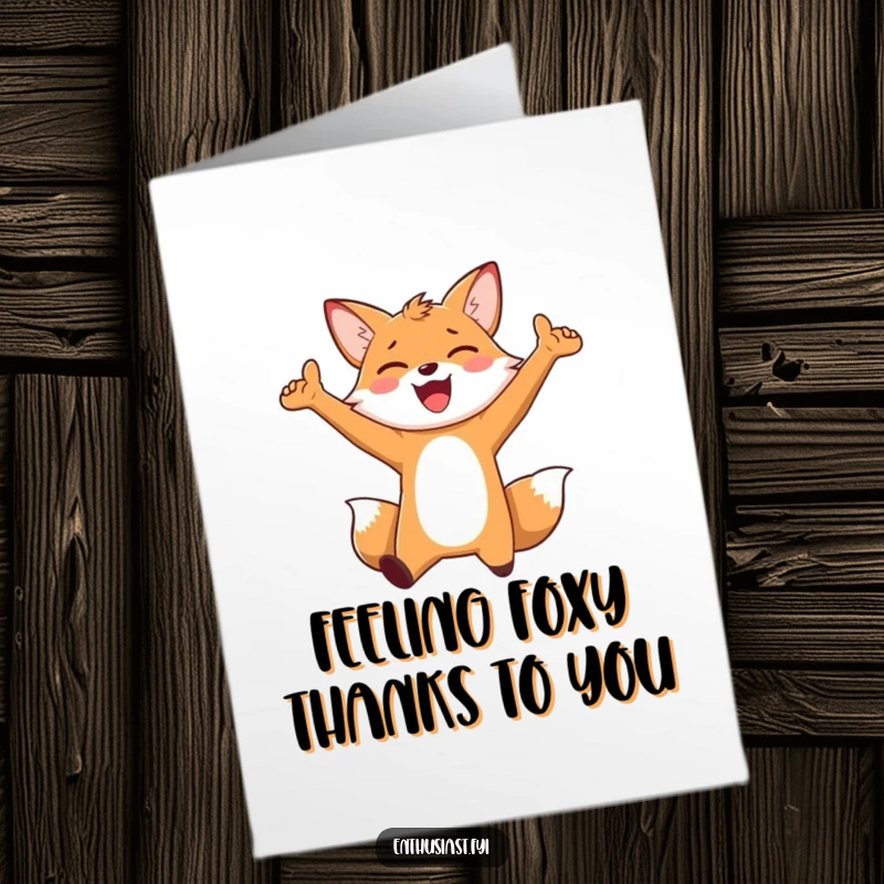 Funny Free Printable Thank You Card of an enthusiastic fox character jumping for joy with arms outstretched, conveying thanks energetically.