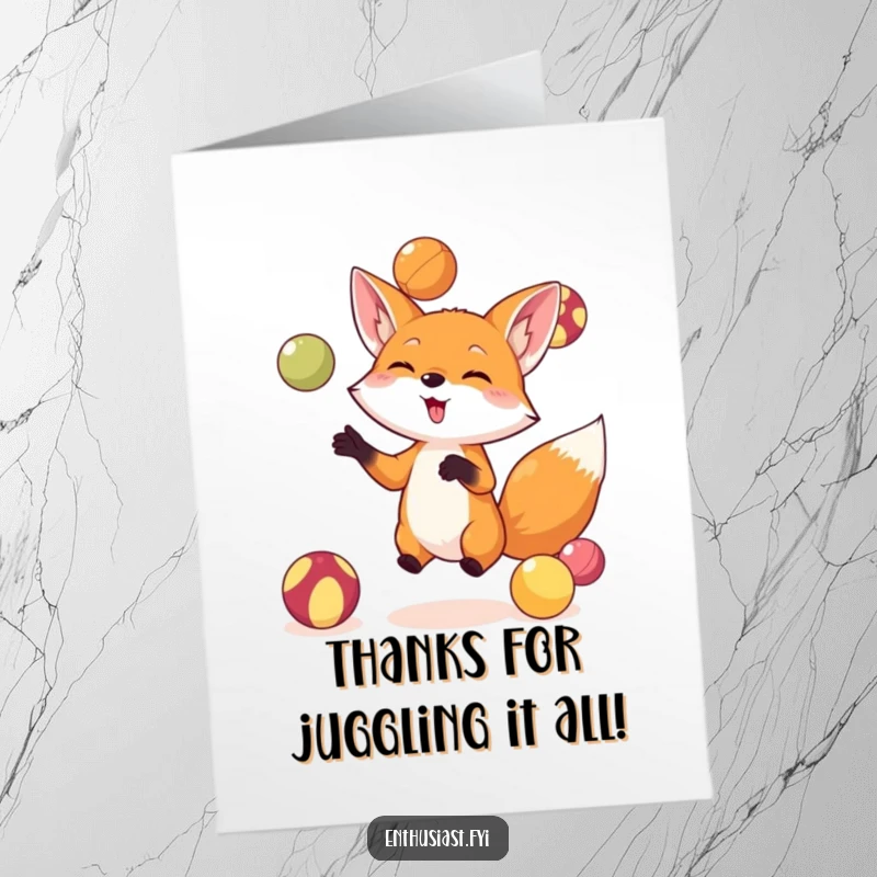 Funny Free Printable Thank You Card: A busy fox enthusiastically juggles balls, showing thanks with a playful spirit.