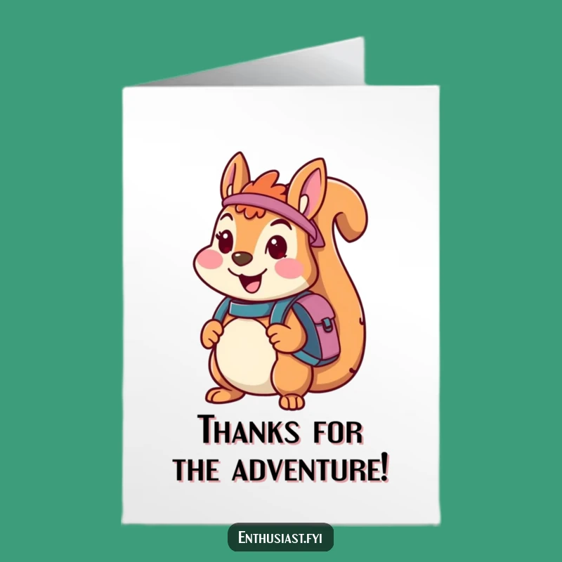 Free Printable Squirrel Thank You Card: Adventure Thanks, Downloadable Appreciation