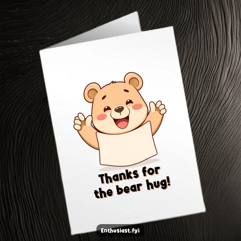 Funny Free Printable Thank You Card: Happy bear with a wide grin waving a large banner, expressing thanks.