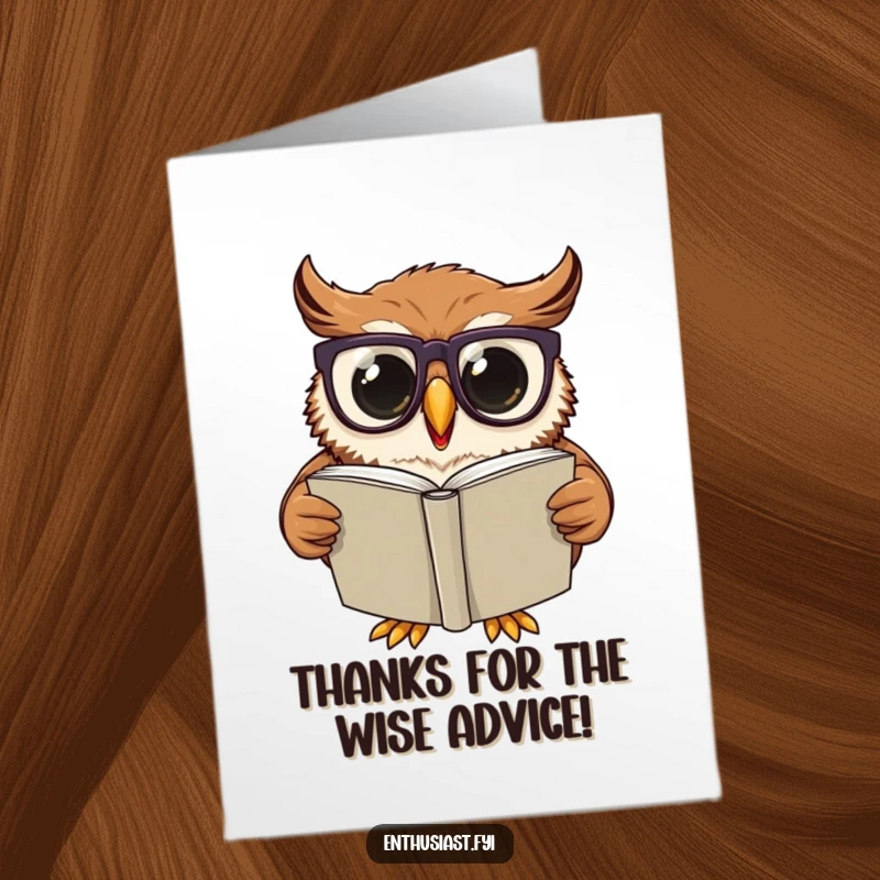 Funny Free Printable Thank You Card: An excited owl with oversized glasses reading a book, conveying thanks for shared knowledge.