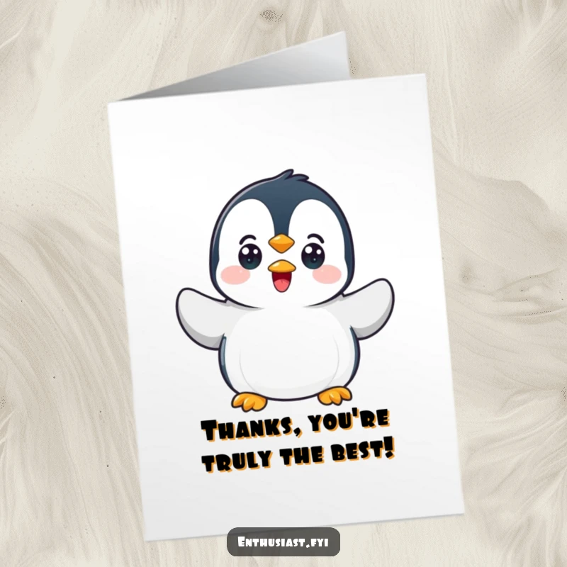 Funny Free Printable Thank You Card: A delighted penguin excitedly waving its flippers to show genuine appreciation.