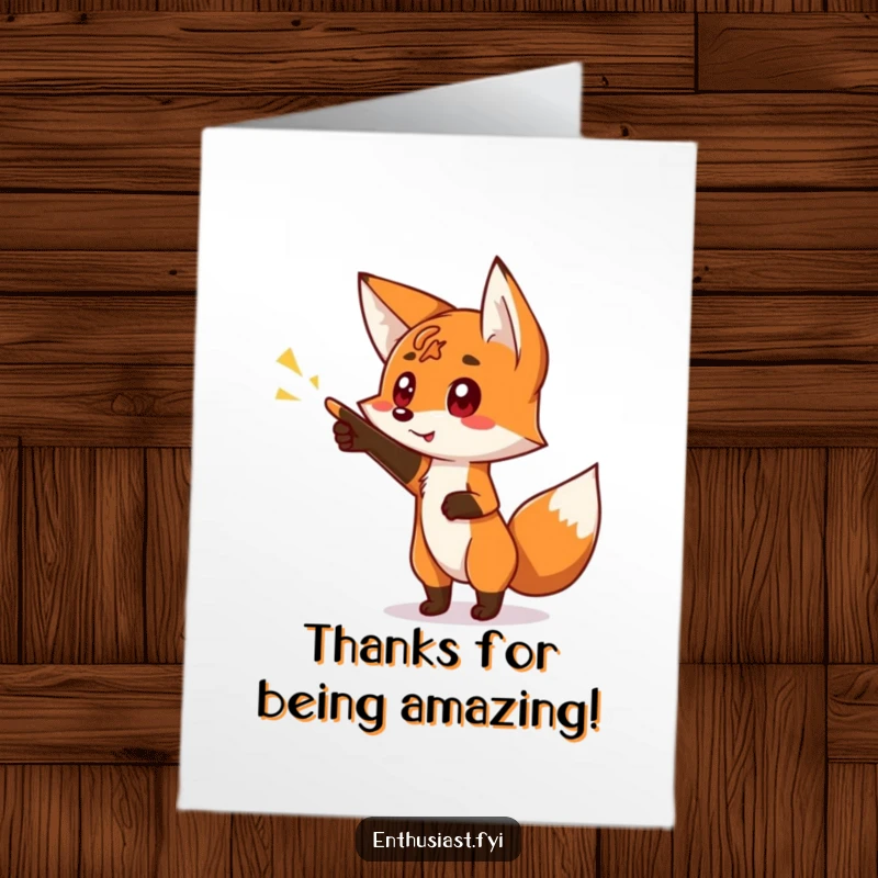 Funny Free Printable Thank You Card: A curious fox excitedly points at a glowing sign, signifying heartfelt thanks.