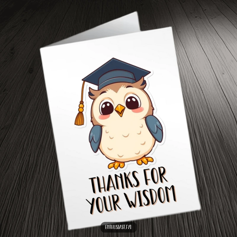Funny Free Printable Thank You Card: A beaming owl in a graduation cap looks up hopefully, expressing thanks.