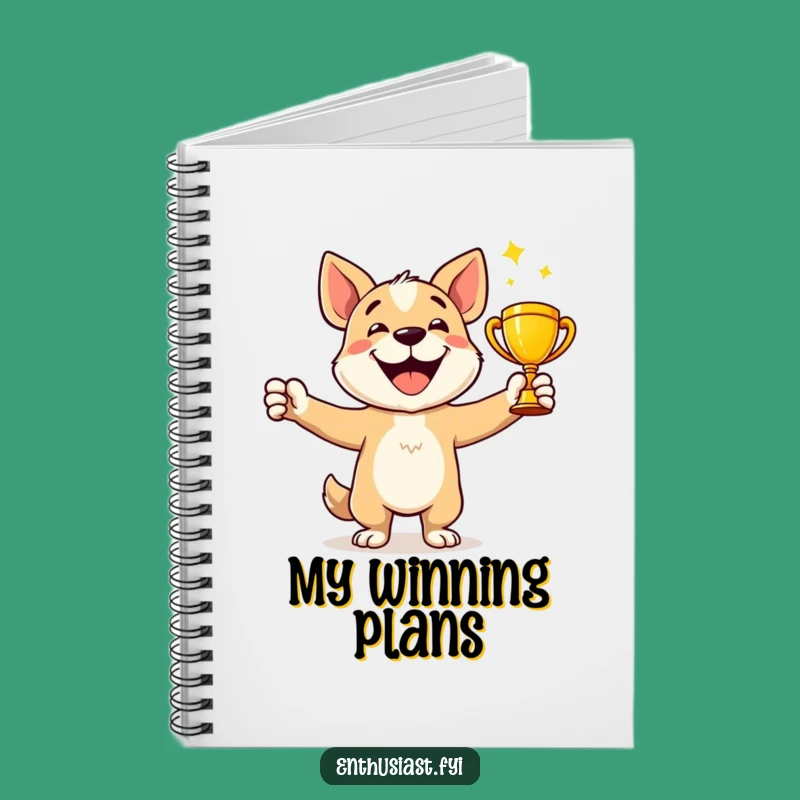 Funny Dog Winner Notebook - Jot Down Your Winning Ideas!