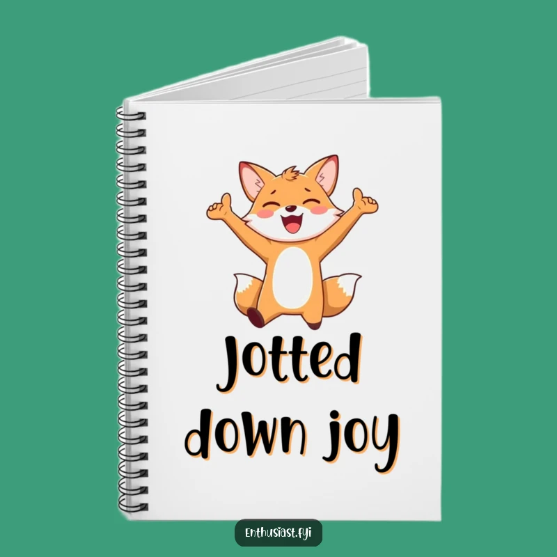 Funny Joyful Fox Notebook: Capture Your Joyful Thoughts, Perfect Funny Gift