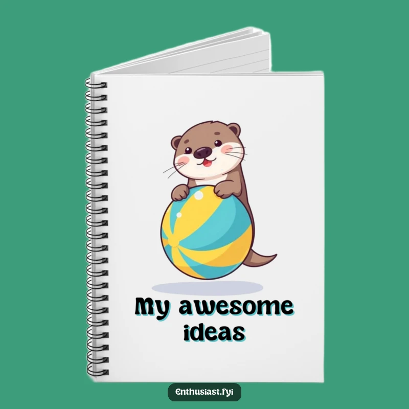 Funny Otter Beach Ball Notebook: Jot Down Ideas with Hilarious Style