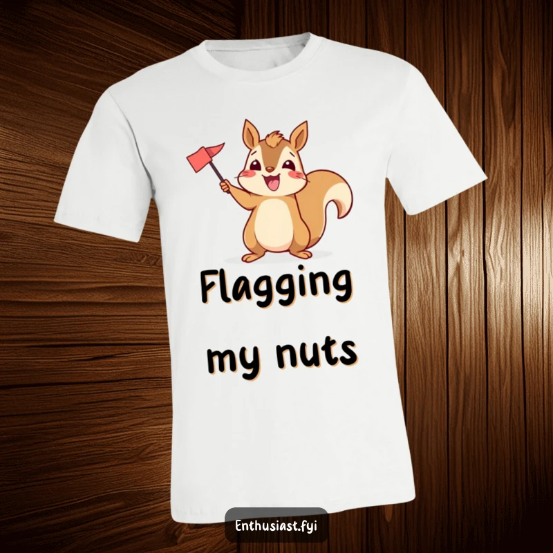 Funny t-shirt showing an excited squirrel enthusiastically waving a small flag, embodying pure joy and spirited energy.