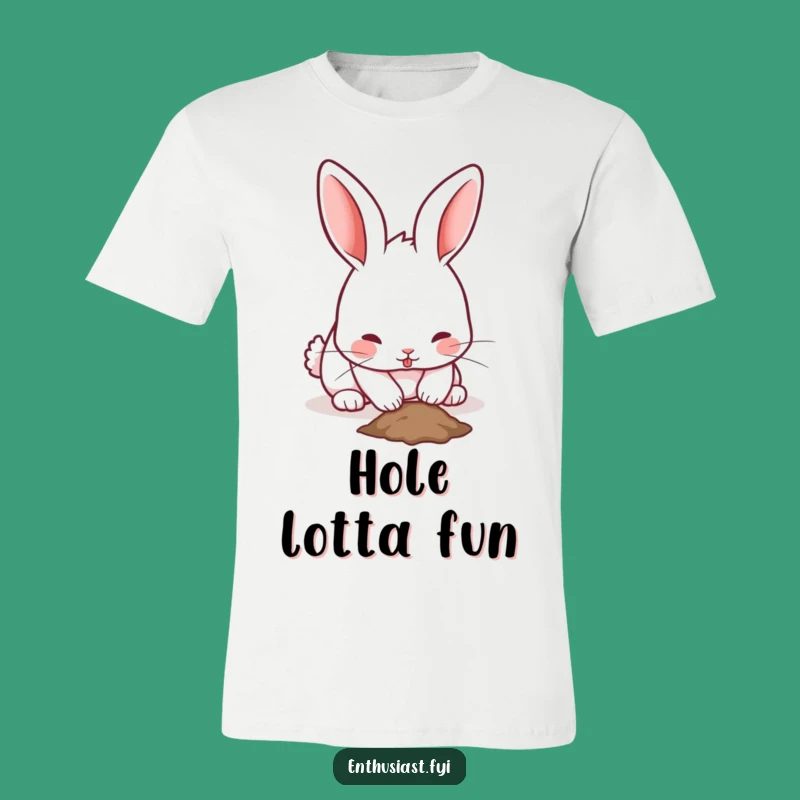 Funny Rabbit T-Shirt: Energetic Digging Bunny, Ideal Funny Gift for Enthusiasts